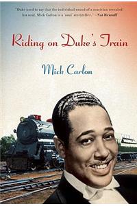 Riding on Duke's Train