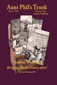 Aunt Phil's Trunk Student Workbook Volume One