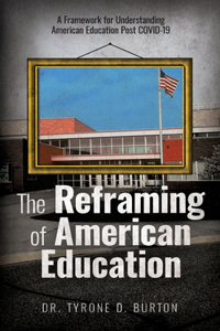 Reframing of American Education