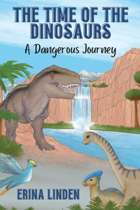 Time of the Dinosaurs