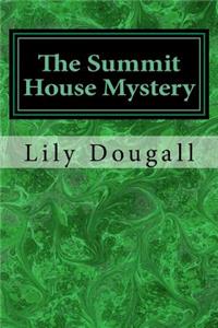 The Summit House Mystery