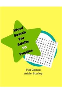 Word Search For Adults 50 Puzzles Fun Games