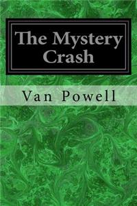 Mystery Crash