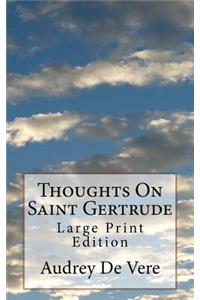 Thoughts On Saint Gertrude