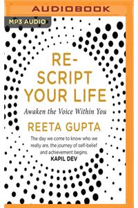 Rescript Your Life