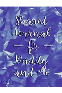 Shared Journal for Daddy and Me