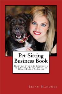 Pet Sitting Business Book