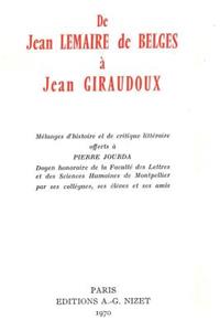 de Jean Lemaire de Belges a Jean Giraudoux