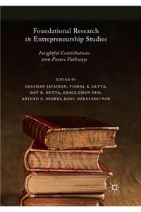 Foundational Research in Entrepreneurship Studies