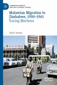 Malawian Migration to Zimbabwe, 1900-1965