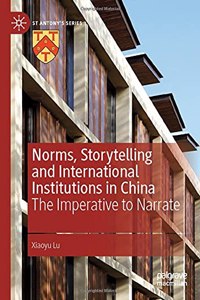 Norms, Storytelling and International Institutions in China