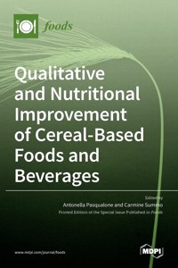 Qualitative and Nutritional Improvement of Cereal-Based Foods and Beverages