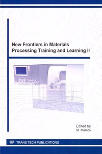 New Frontiers in Materials Processing Training and Learning II
