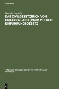 Zivilgesetzbuch von Griechenland (1940) mit dem Einführungsgesetz