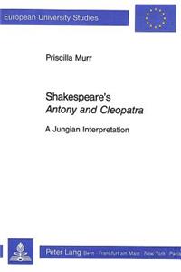 Shakespeare's «Antony and Cleopatra»