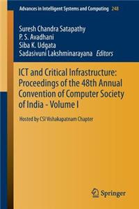 Ict and Critical Infrastructure: Proceedings of the 48th Annual Convention of Computer Society of India- Vol I