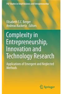 Complexity in Entrepreneurship, Innovation and Technology Research