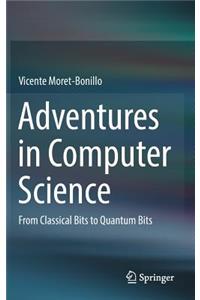 Adventures in Computer Science