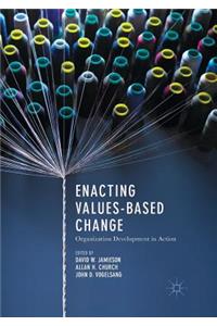 Enacting Values-Based Change