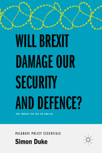 Will Brexit Damage Our Security and Defence?