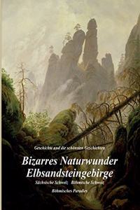 Bizarres Naturwunder Elbsandsteingebirge