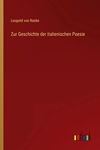Zur Geschichte der italienischen Poesie