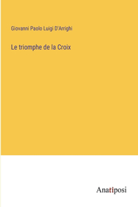 triomphe de la Croix