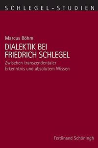 Dialektik Bei Friedrich Schlegel