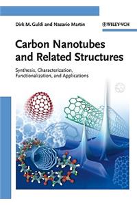 Carbon Nanotubes and Related Structures