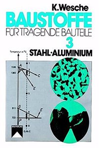Baustoffe fur tragende Bauteile 3
