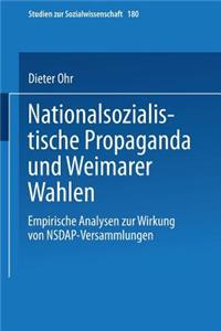 Nationalsozialistische Propaganda Und Weimarer Wahlen