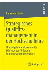 Strategisches Qualitätsmanagement in der Hochschullehre