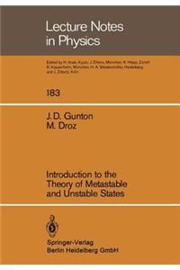 Introduction to the Theory of Metastable and Unstable States