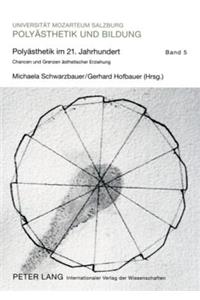 Polyaesthetik Im 21. Jahrhundert
