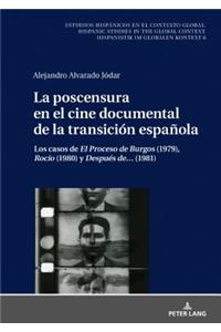 poscensura en el cine documental de la transición española