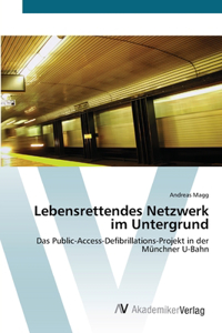 Lebensrettendes Netzwerk im Untergrund