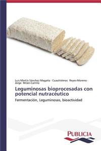 Leguminosas bioprocesadas con potencial nutracéutico