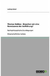 Thomas Hobbes - Brauchen wir eine Renaissance der Aufklärung?