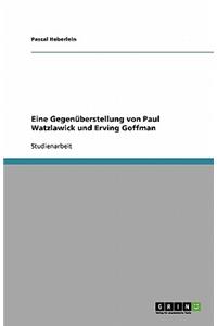 Eine Gegenüberstellung von Paul Watzlawick und Erving Goffman