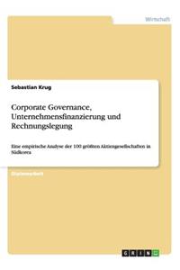 Corporate Governance, Unternehmensfinanzierung und Rechnungslegung