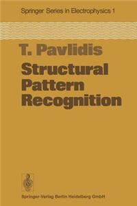 Structural Pattern Recognition