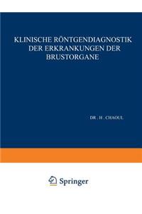 Klinische Röntgendiagnostik Der Erkrankungen Der Brustorgane
