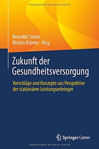 Zukunft Der Gesundheitsversorgung