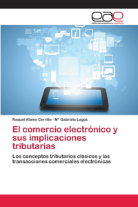 comercio electrónico y sus implicaciones tributarias