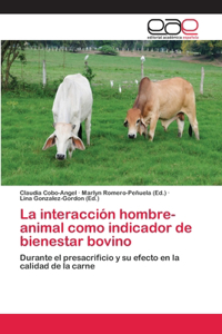 interacción hombre-animal como indicador de bienestar bovino