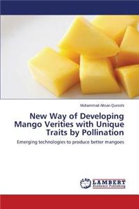 New Way of Developing Mango Verities with Unique Traits by Pollination
