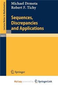 Sequences, Discrepancies and Applications
