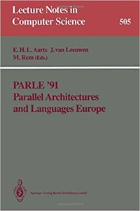 Parle '91 Parallel Architectures and Languages Europe