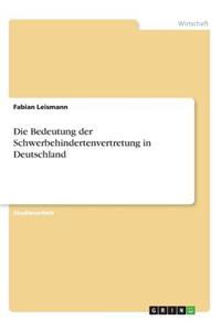 Die Bedeutung der Schwerbehindertenvertretung in Deutschland