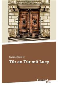 Tur an Tur Mit Lucy